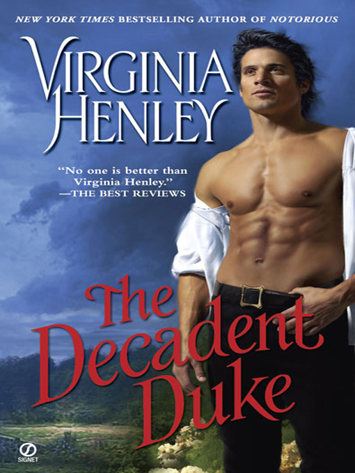 Title details for The Decadent Duke by Virginia Henley - Available